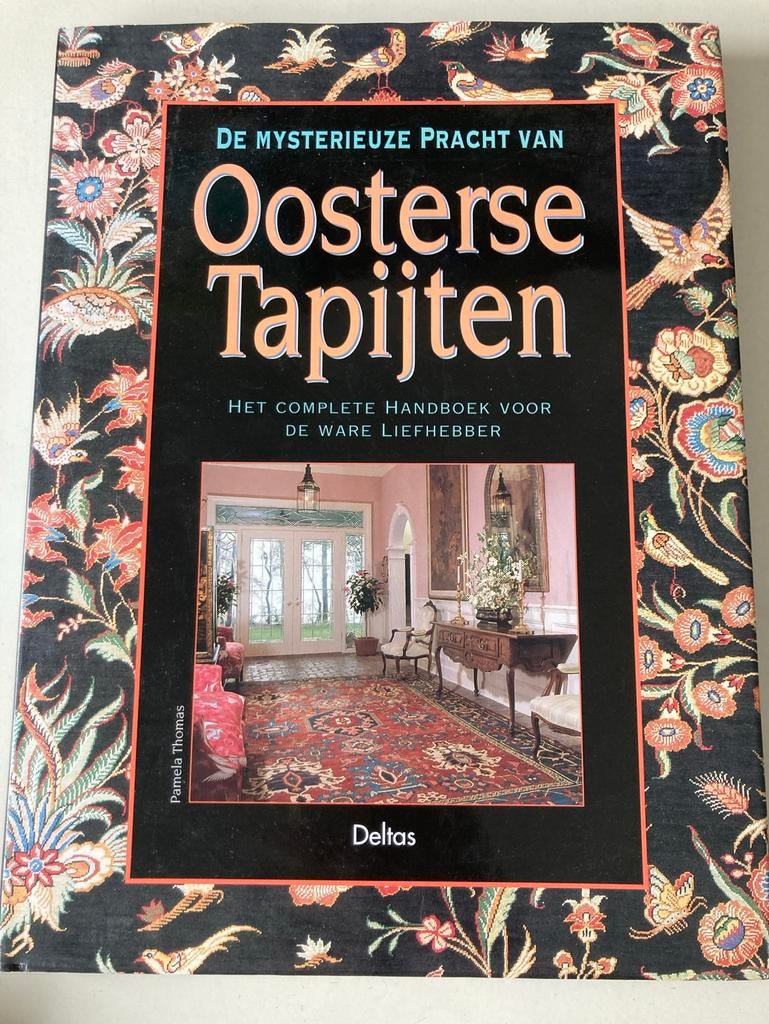 Oosterse Tapijten: Het Complete Handboek, Boeken, Hobby en Vrije tijd, Zo goed als nieuw, Overige onderwerpen, Ophalen of Verzenden