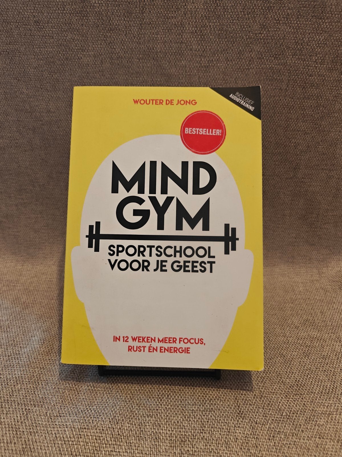 Mind Gym: Sportschool voor je geest - Wouter de Jong, Boeken, Ophalen of Verzenden, Zo goed als nieuw, Wouter de Jong, Nederland