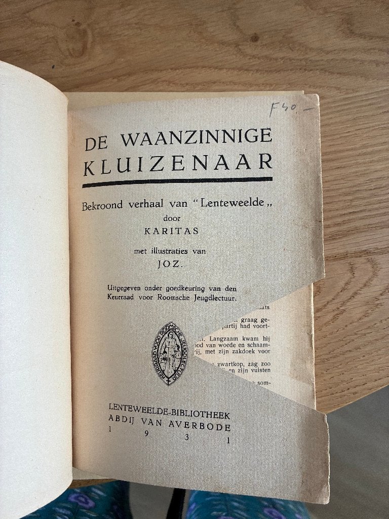 De waanzinnige kluizenaar 1931, Gelezen, Ophalen of Verzenden, Nederland, Karitas
