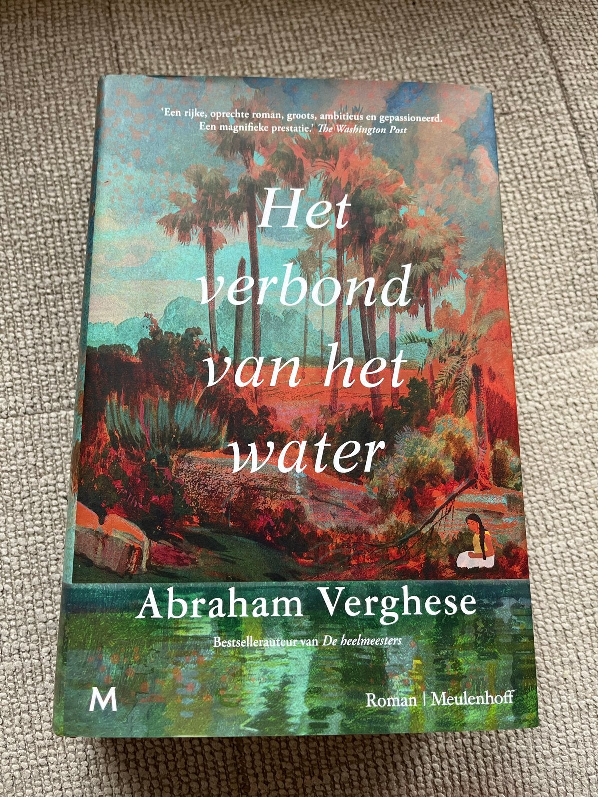 Het verbond van het water - Abraham Verghese (Roman), Boeken, Ophalen of Verzenden, Zo goed als nieuw, Wereld overig
