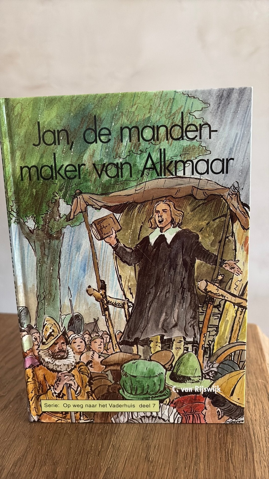 C. van Rijswijk - Deel 7 Jan, de mandenmaker van Alkmaar, Fictie algemeen, Ophalen of Verzenden, Zo goed als nieuw, C. van Rijswijk