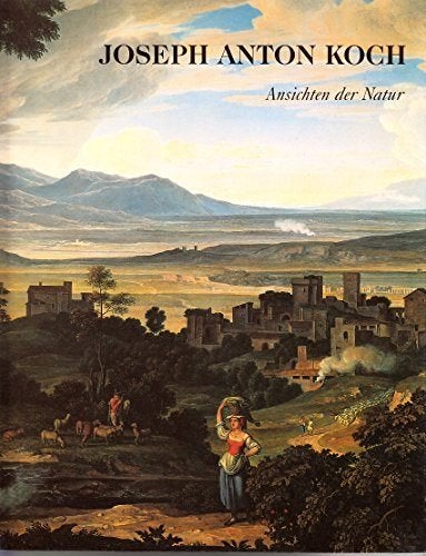 Joseph Anton Koch 1768-1839. Ansichten der Natur, Gelezen, Christian von Holst, Ophalen of Verzenden, Schilder- en Tekenkunst