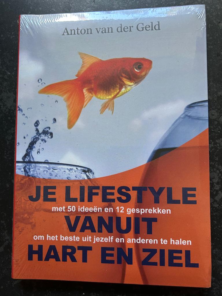 Je Lifestyle vanuit hart en ziel - Anton van der Geld New!, Ophalen, Nieuw, Prof Anton van der Geld