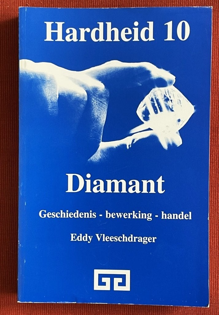 Hardheid 10 - Diamant / geschiedenis-bewerking-handel, Ophalen of Verzenden, Gelezen, Overige onderwerpen, Eddy Vleeschdrager