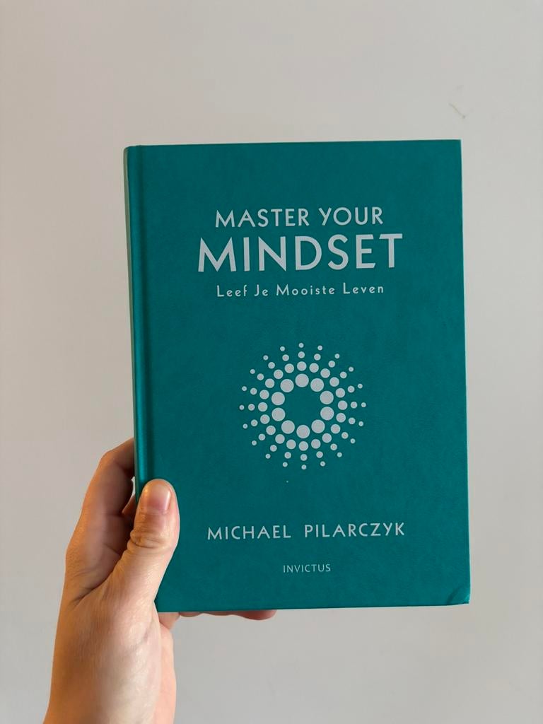 Master your mindset - Michael Pilarczyk, Ophalen of Verzenden, Zo goed als nieuw