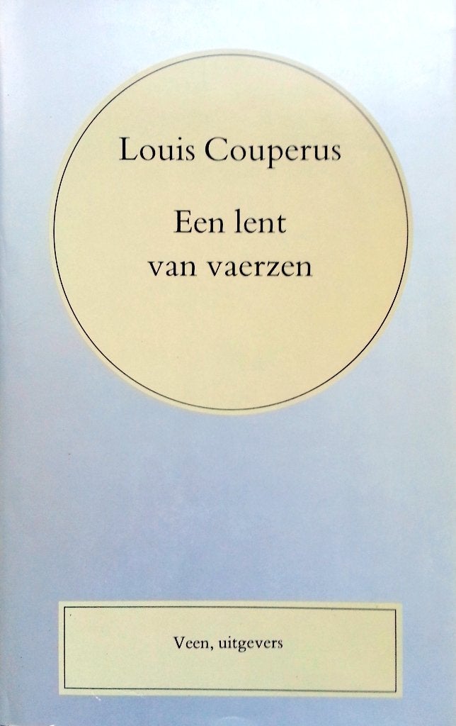 Louis Couperus - Een lent van vaerzen, Boeken, Literatuur, Ophalen of Verzenden, Zo goed als nieuw, Nederland