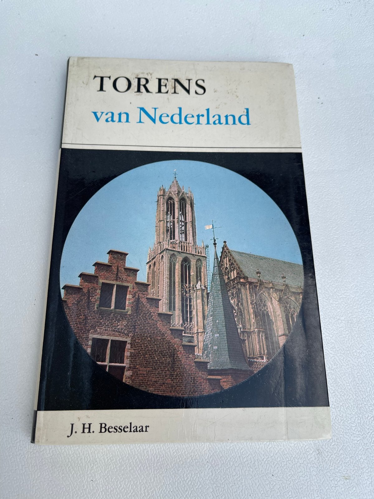 Torens van Nederland - J.H. Besselaar, Ophalen of Verzenden, 20e eeuw of later, Gelezen