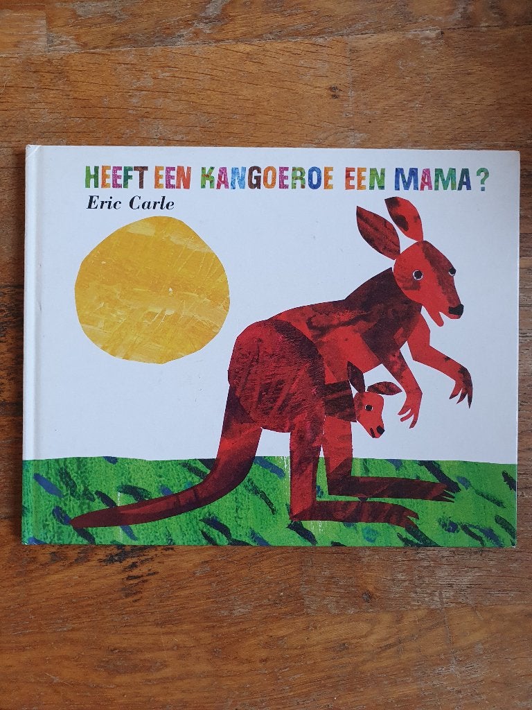 HEEFT  EEN  KANGEROE  EEN  MAMA ?  van  Eric Carle, Ophalen of Verzenden, Gelezen, Fictie algemeen