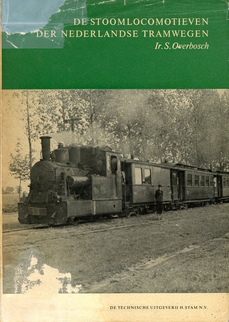 De Stoomlocomotieven der Nederlandse Tramwegen. S. Overbosch, Ophalen of Verzenden, Gebruikt, Tram, Boek of Tijdschrift
