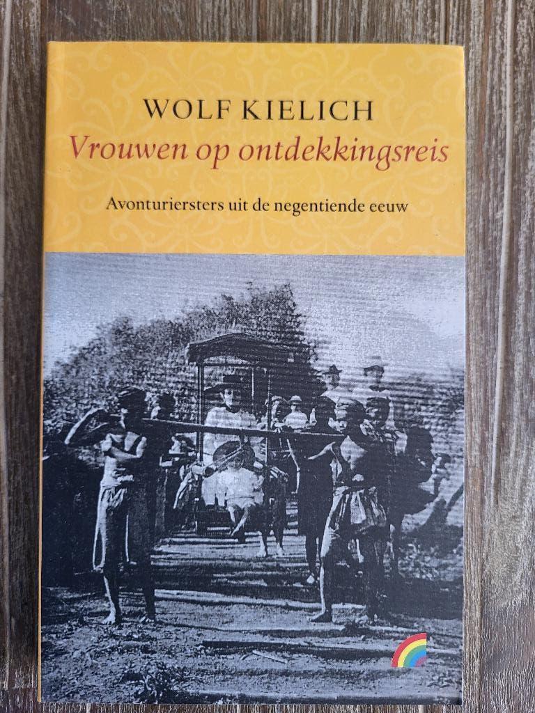 Vrouwen op ontdekkingsreis - Wolf Kielich, Boeken, Ophalen of Verzenden, Zo goed als nieuw, Wolf Kielich, Afrika