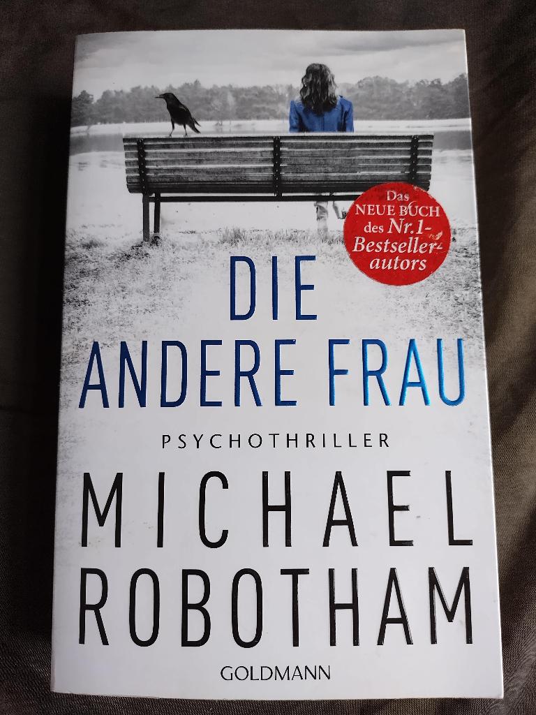 Michael Robotham - Die Andere Frau, Boeken, Ophalen of Verzenden, Zo goed als nieuw, Michael Robotham, Fictie