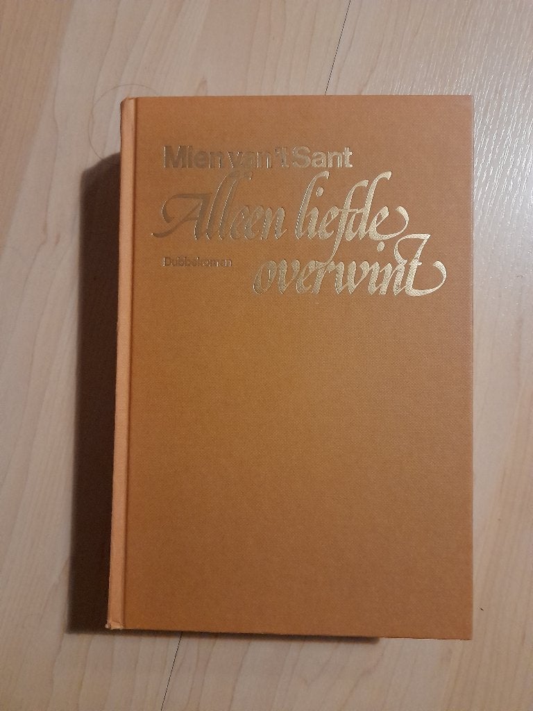 ALLEEN LIEFDE OVERWINT  Mien van 't Sant Dubbelroman, Boeken, Romans, Ophalen of Verzenden, Gelezen