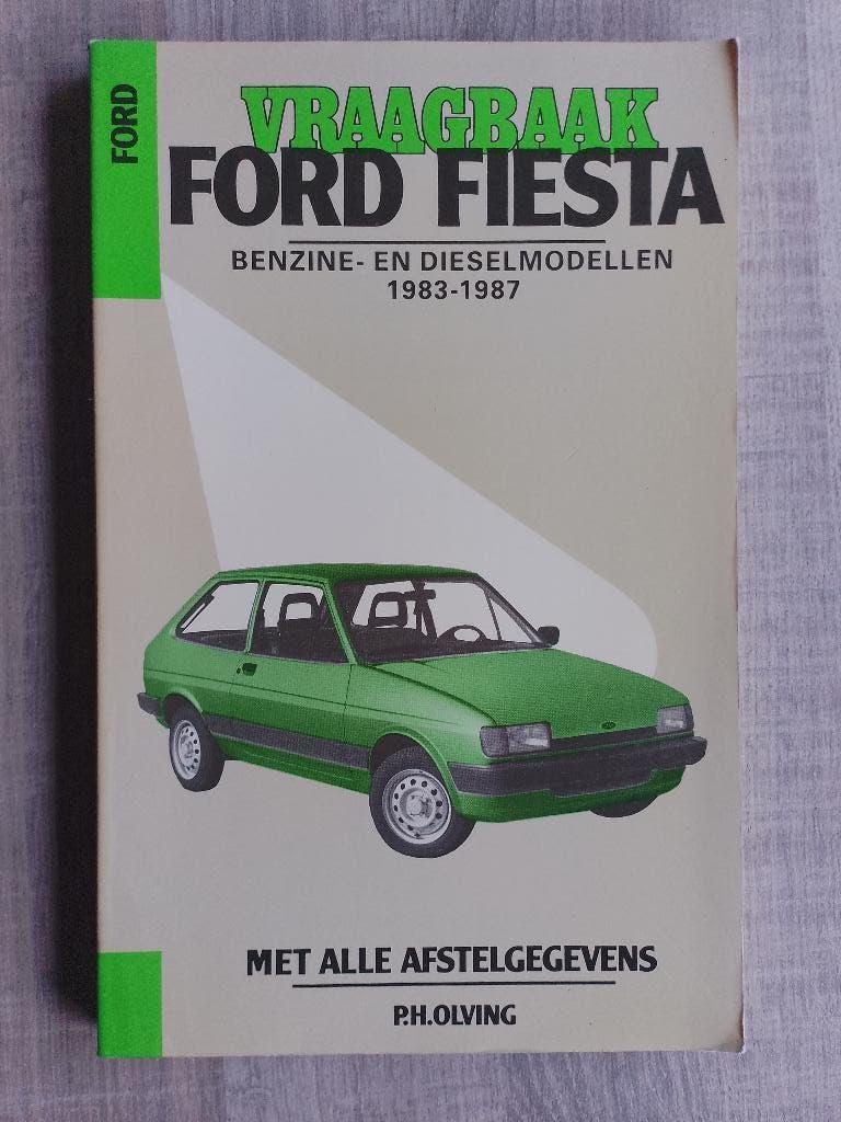 P. H Olving vraagbaak Ford Fiesta  1983 - 87, Ophalen of Verzenden