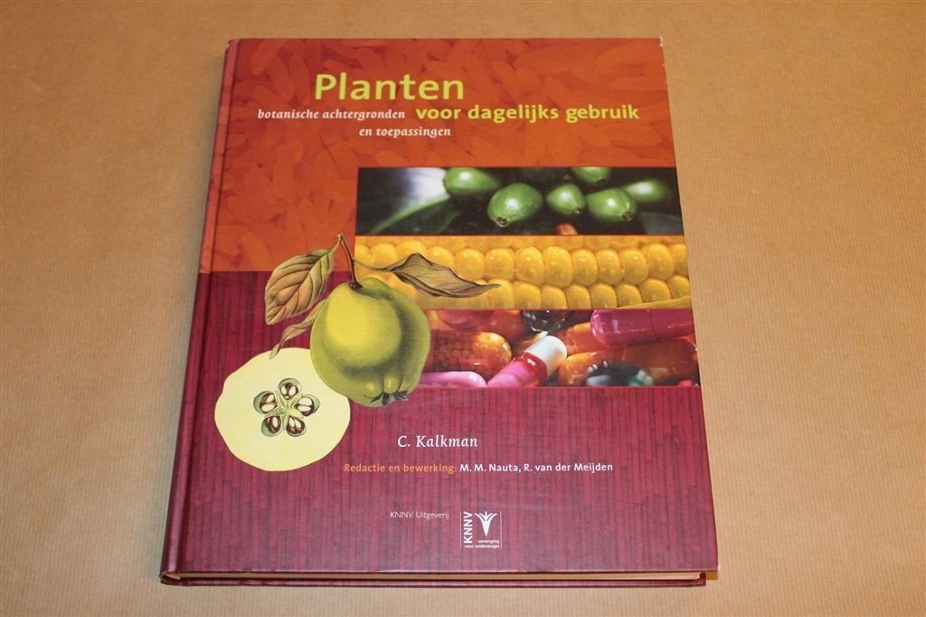 Planten voor Dagelijks Gebruik — Standaardwerk Toepassingen, Ophalen of Verzenden, Zo goed als nieuw, Tuinieren en Tuinplanten