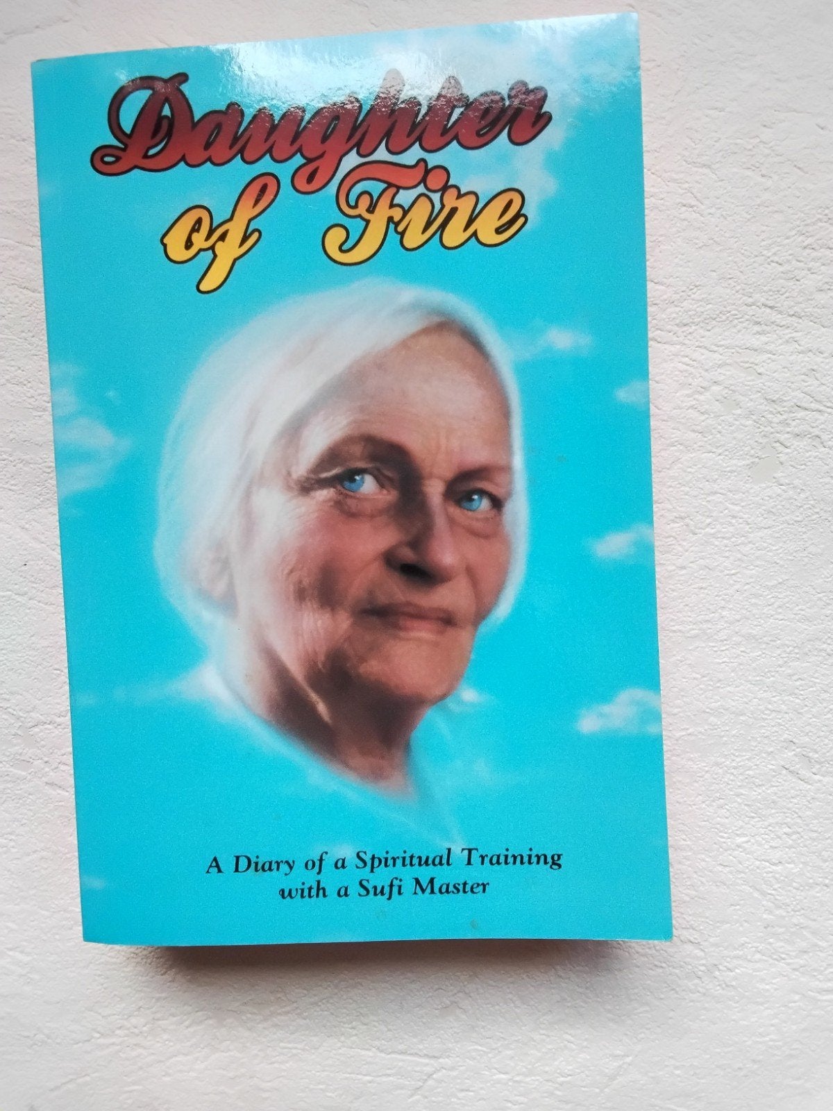 Daughter of Fire: Dagboek van een Spirituele Training, Ophalen of Verzenden, Nieuw