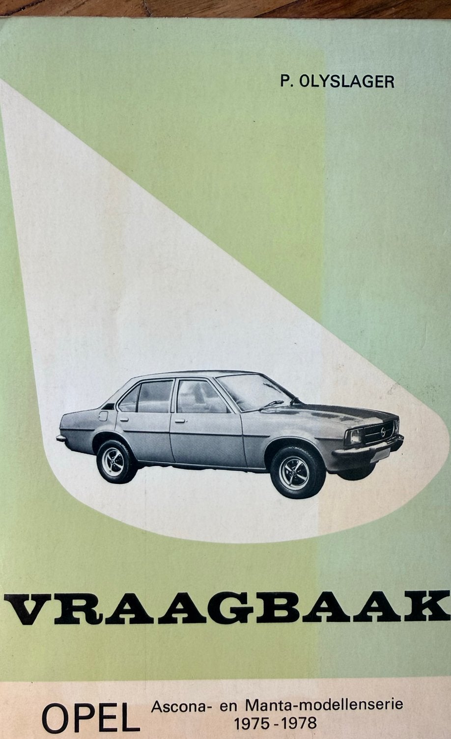 Opel Vraagbaak Ascona- en Manta-modellenserie 1975-1978, Ophalen of Verzenden, Gelezen, Opel