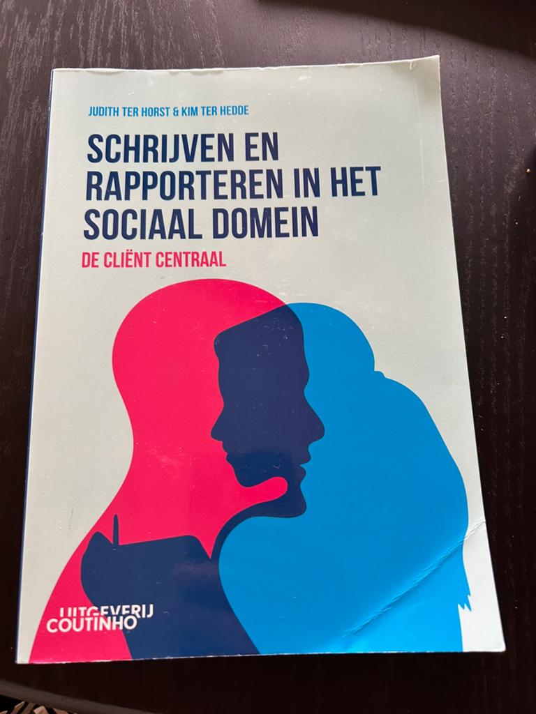 Boek Schrijven en Rapporteren in het Sociaal Domein, Boeken, Wetenschap, Kim ter Hedde; Judith ter Horst, Sociale wetenschap, Ophalen of Verzenden