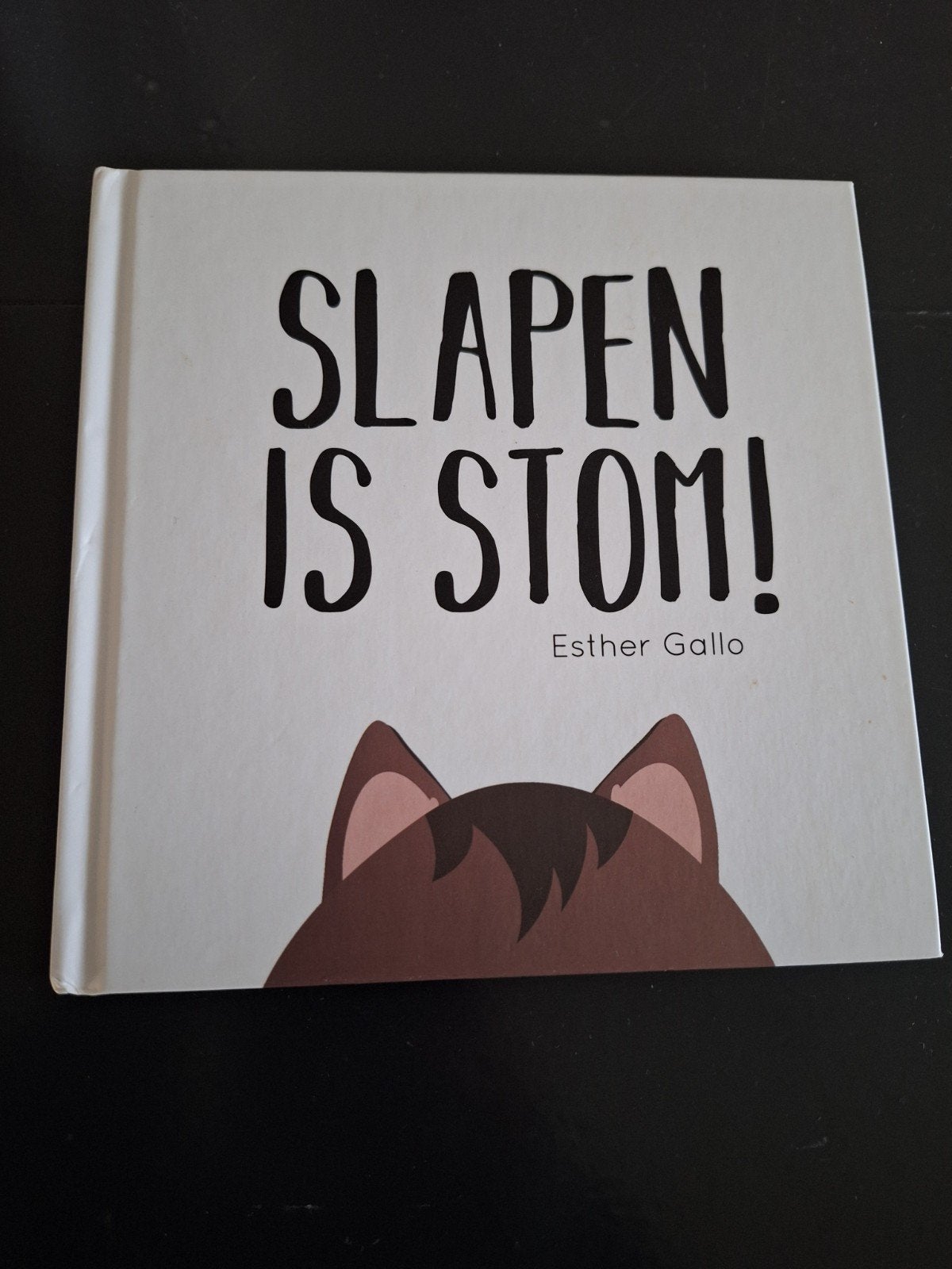 Slapen is stom., Boeken, Ophalen of Verzenden, Zo goed als nieuw, Esther Gallo, 2 tot 3 jaar