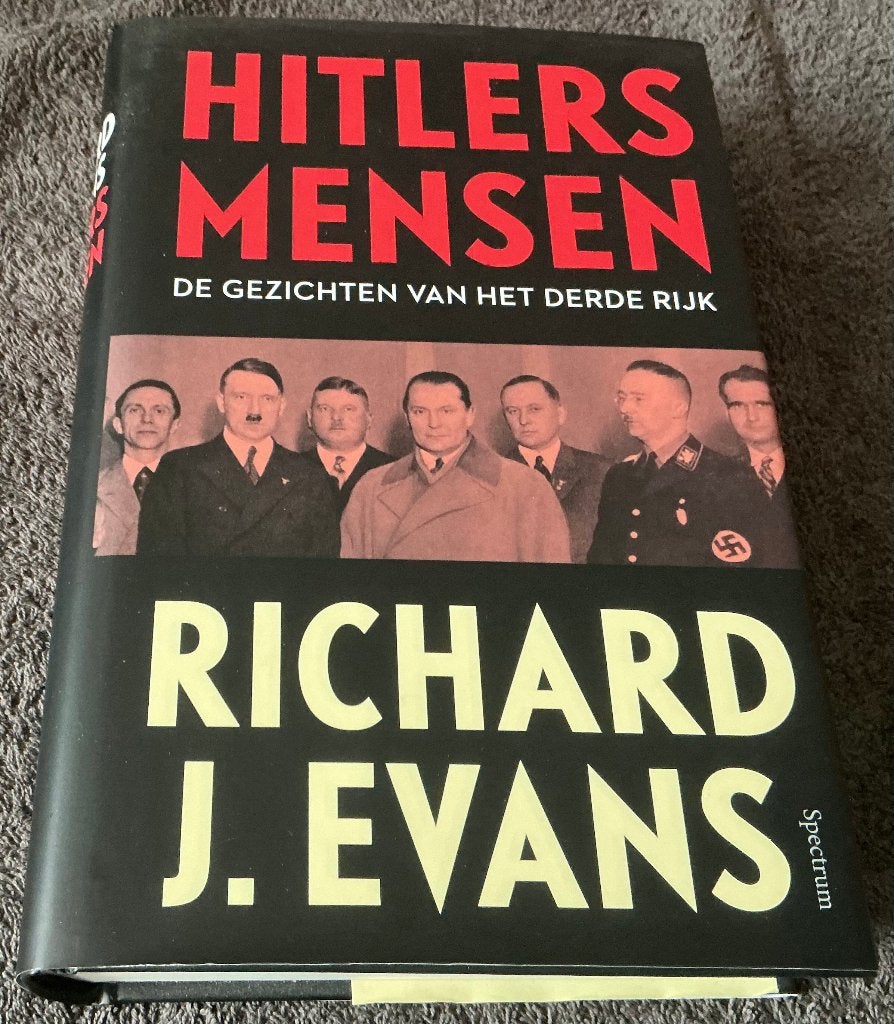 Hitlers Mensen Richard J.Evans z.g.a.n, Tweede Wereldoorlog, Richard J. Evans, Ophalen of Verzenden, Zo goed als nieuw