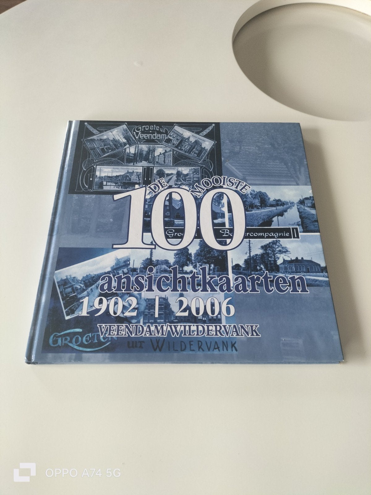 100 Mooiste Ansichtkaarten Veendam/Wildervank 1902-2006, Ophalen of Verzenden, 20e eeuw of later, Zo goed als nieuw, Onbekend