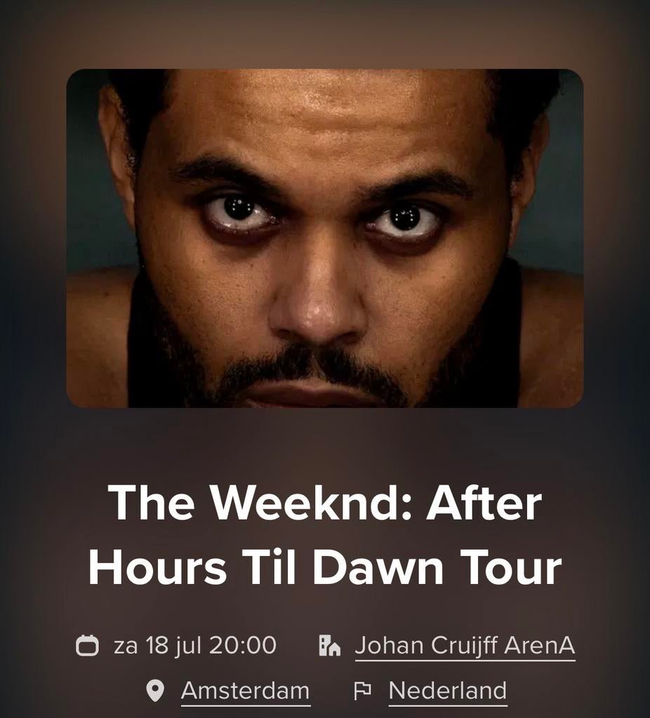The Weeknd: After Hours Til Dawn Tour 3 kaarten, Twee personen, Oktober