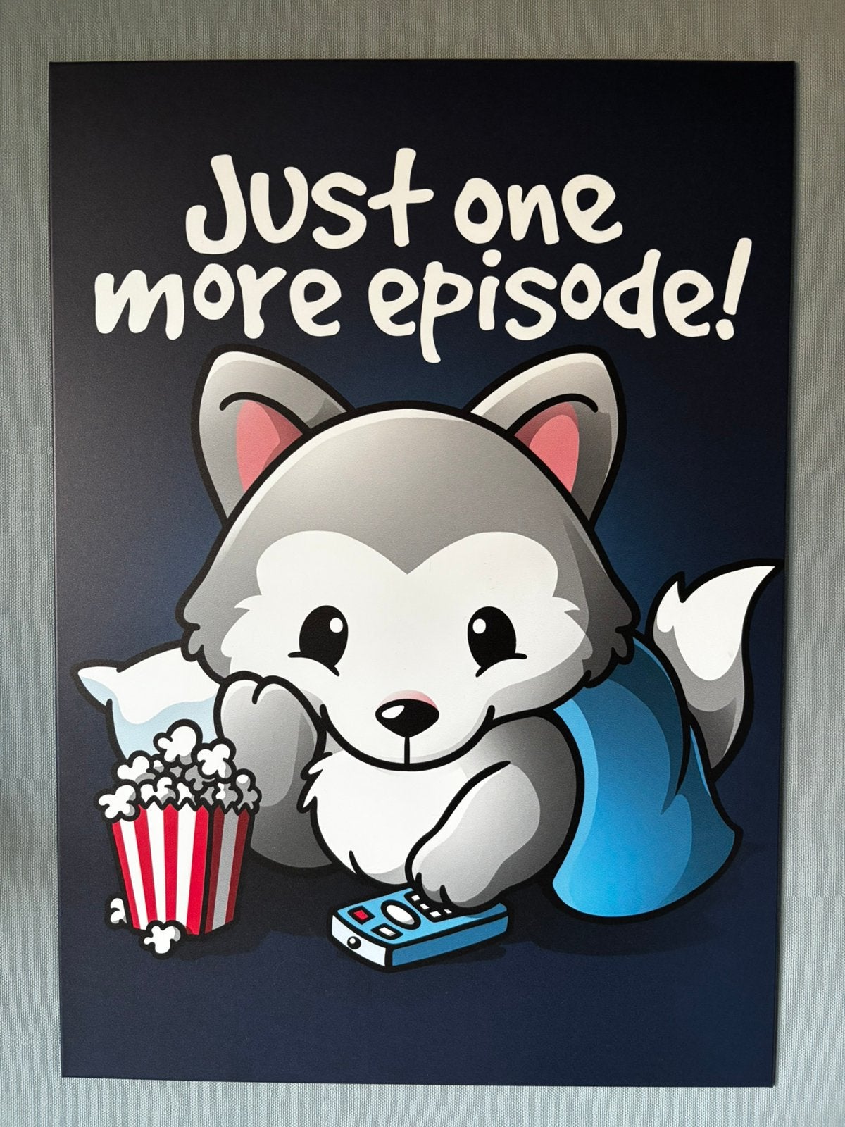 Displate | Just one more episode | Vos, Verzamelen, Ophalen of Verzenden, Zo goed als nieuw, Overige typen