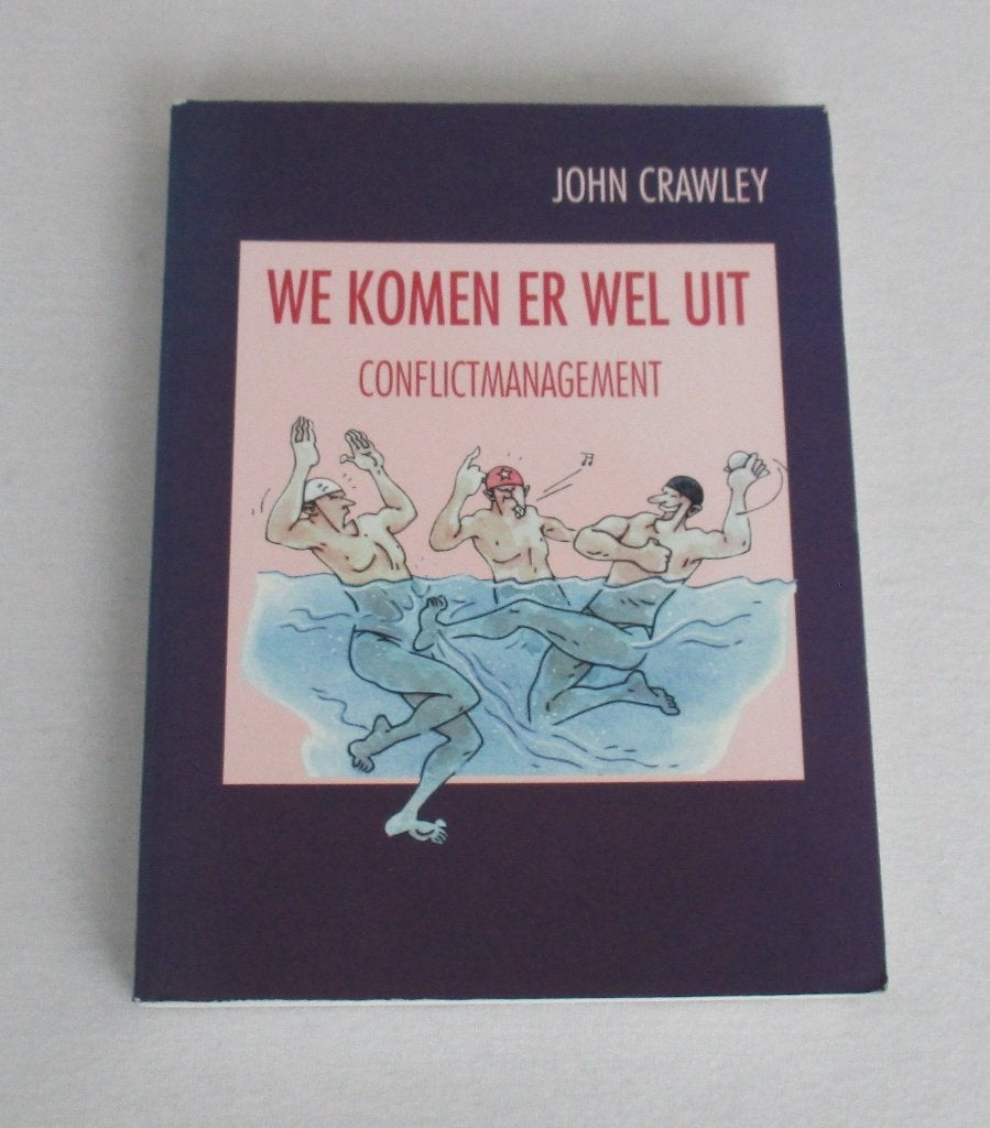 We komen er wel uit - conflictmanagement - J. Crawley, Boeken, Ophalen of Verzenden, Gelezen, J. Crawley