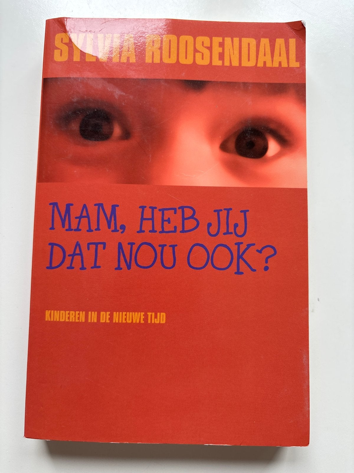 Mam, heb jij dat nou ook? - Sylvia Roosendaal, Ophalen of Verzenden, Gelezen, Non-fictie