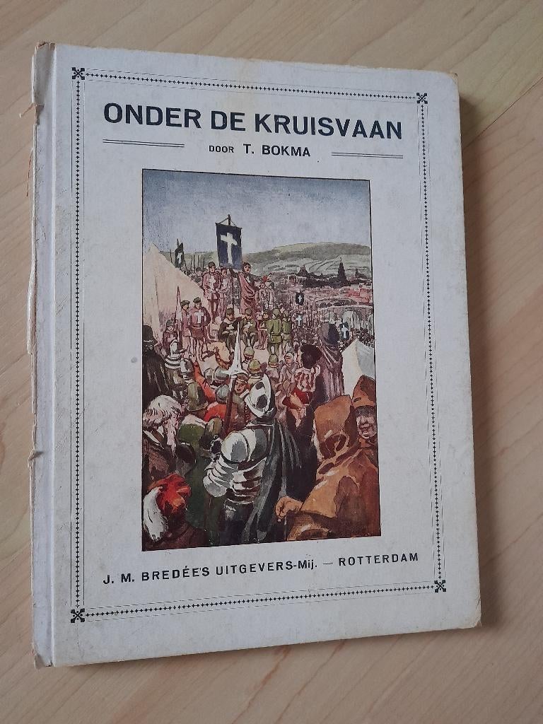 ONDER DE KRUISVAAN    T Bokma, Ophalen of Verzenden, Gelezen
