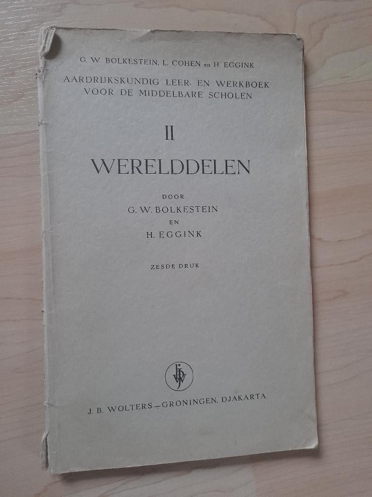 WERELDDELEN 2   GW Bolkestein en H Eggink Aardrijkskunde, Ophalen of Verzenden, Gelezen