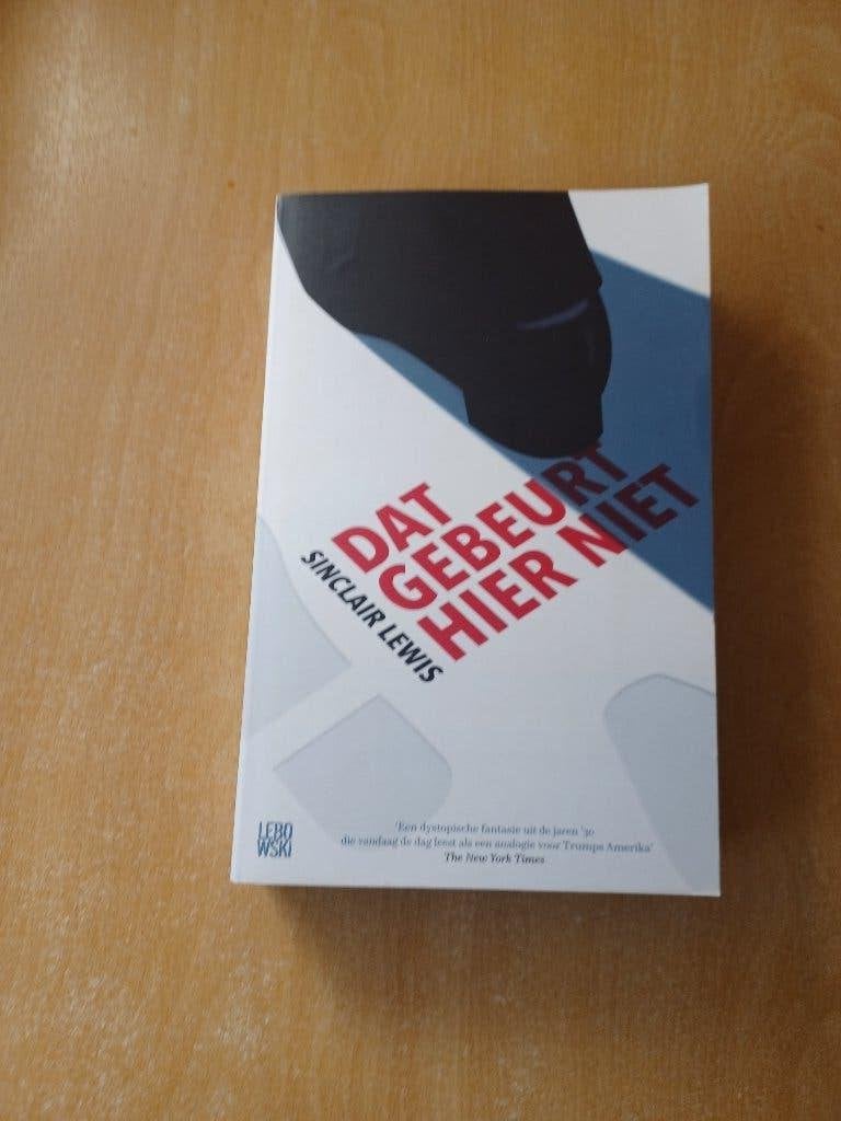 Dat Gebeurt Hier Niet-Sinclair Lewis (Trump avant la lettre), Sinclair Lewis, Amerika, Ophalen, Gelezen
