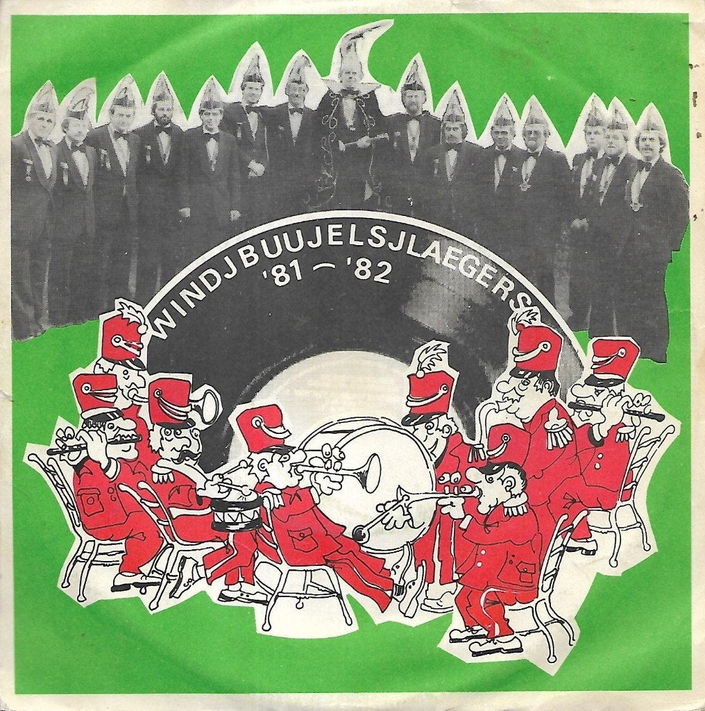 De Windjbuujels – Windjbuujelsjlaegers ' 81-' 82 (Carnaval), Gebruikt, 7 inch, Single, Nederlandstalig