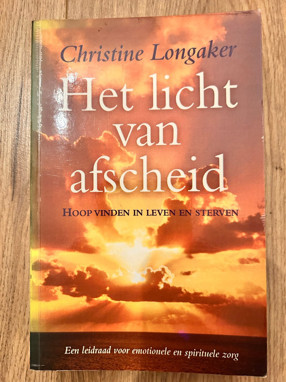 Het licht van afscheid - Hoop vinden in leven en sterven, Ophalen of Verzenden, Zo goed als nieuw, Ziel of Sterfelijkheid, Achtergrond en Informatie