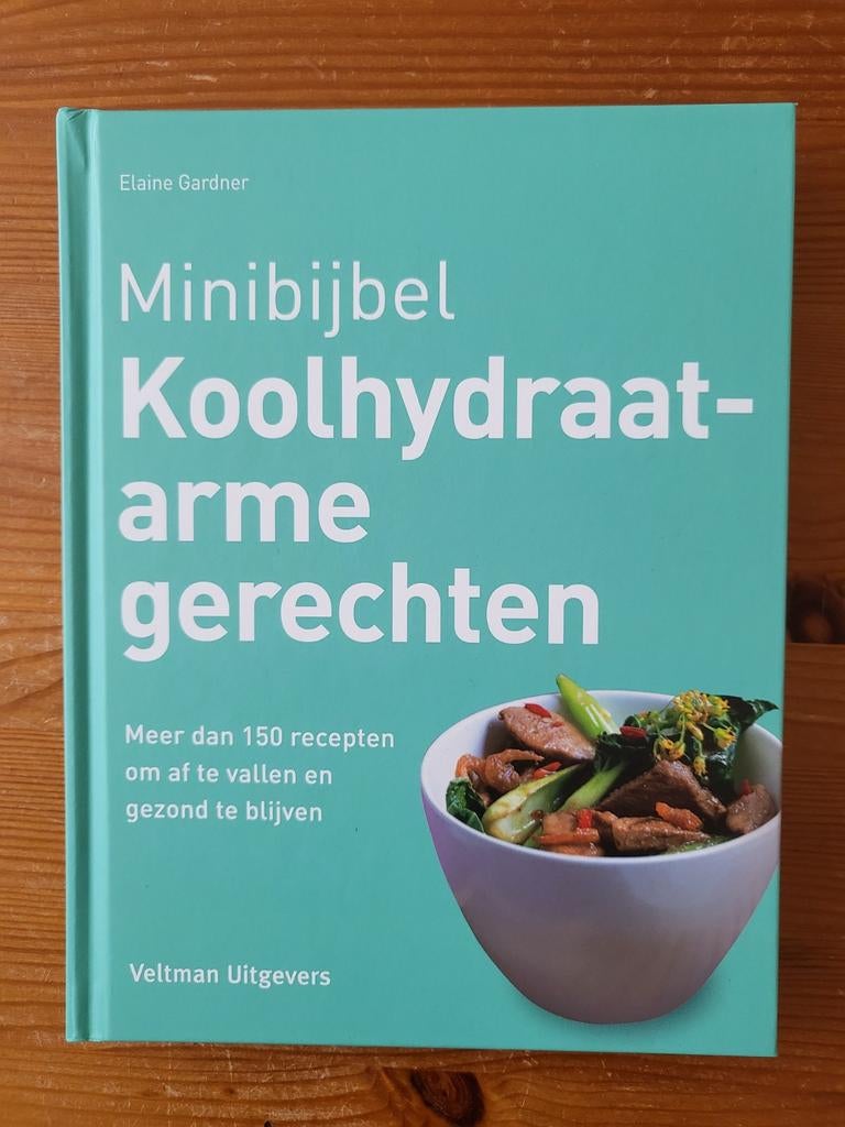Minibijbel Koolhydraatarme Gerechten - Elaine Gardner, Boeken, Kookboeken, Hoofdgerechten, Ophalen of Verzenden, Zo goed als nieuw