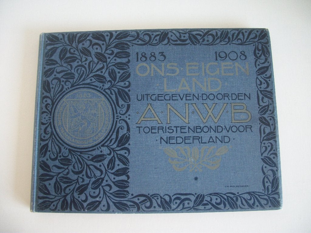 Ons eigen land 1883 - 1908 ANWB Tusschen Amsterdam en Arnhem, Antiek en Kunst, Antiek | Boeken en Bijbels, Ophalen of Verzenden