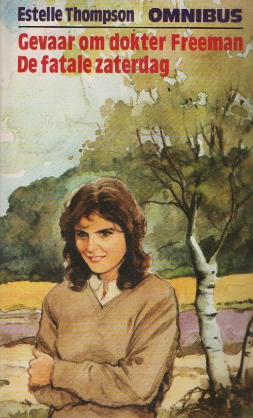 Gevaar om Dokter Freeman / De fatale zaterdag (omnibus), Gelezen, Estelle Thompson, Ophalen of Verzenden, Nederland