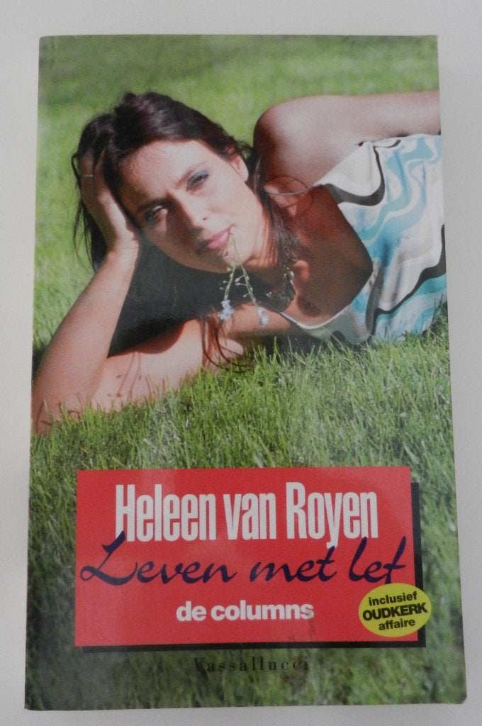 Leven met lef - de columns - Heleen van Royen, Boeken, Ophalen of Verzenden, Gelezen, Heleen van Royen, Eén auteur