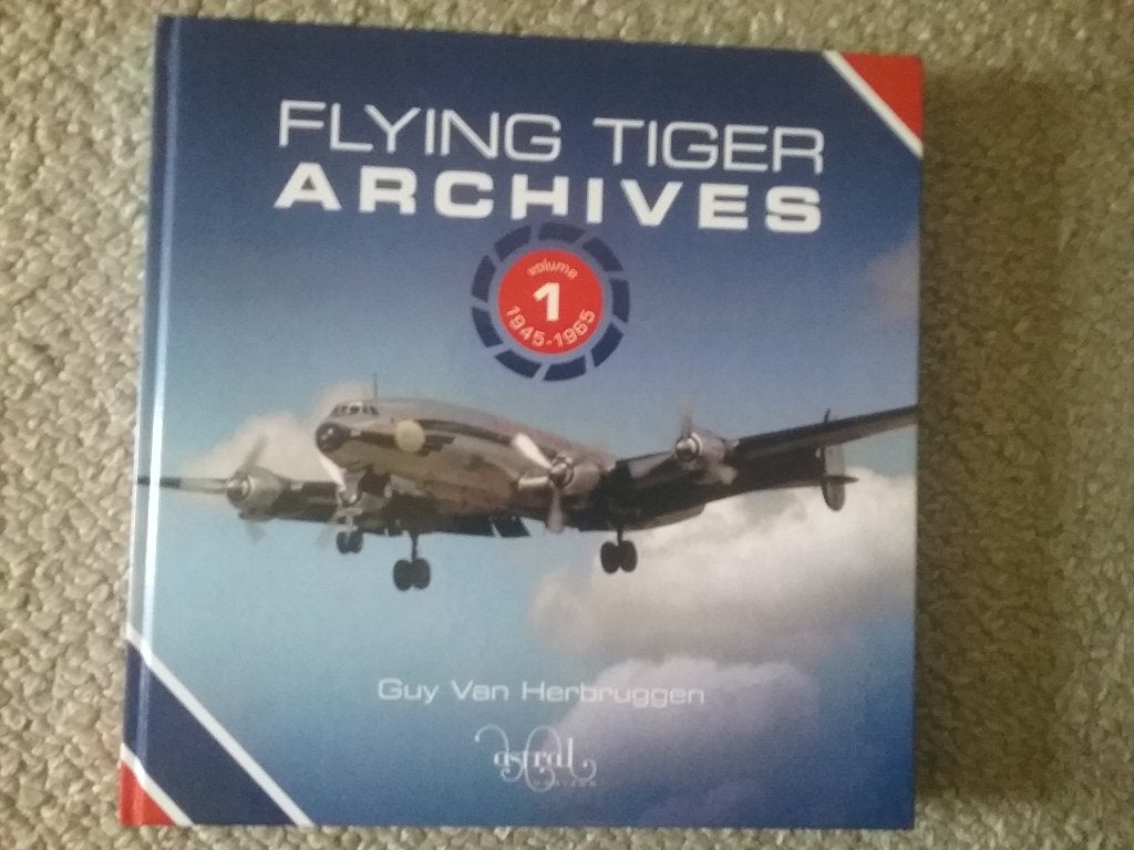 Flying Tiger Archives 1945-1965 / G Van Herbruggen (2023), Ophalen of Verzenden, Zo goed als nieuw, Vliegtuig