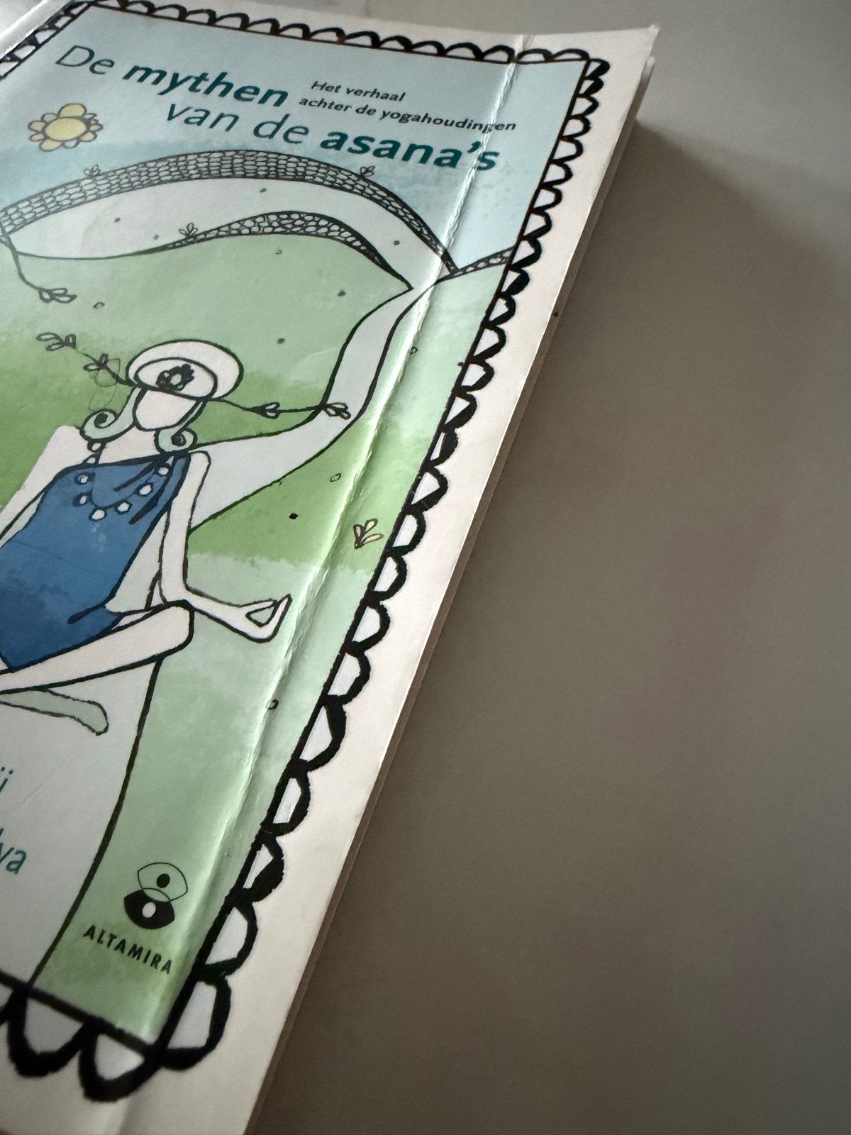 De mythen van de asana's - Het verhaal achter de yogahouding, Boeken, Ophalen of Verzenden, Gelezen, Meditatie of Yoga, Achtergrond en Informatie
