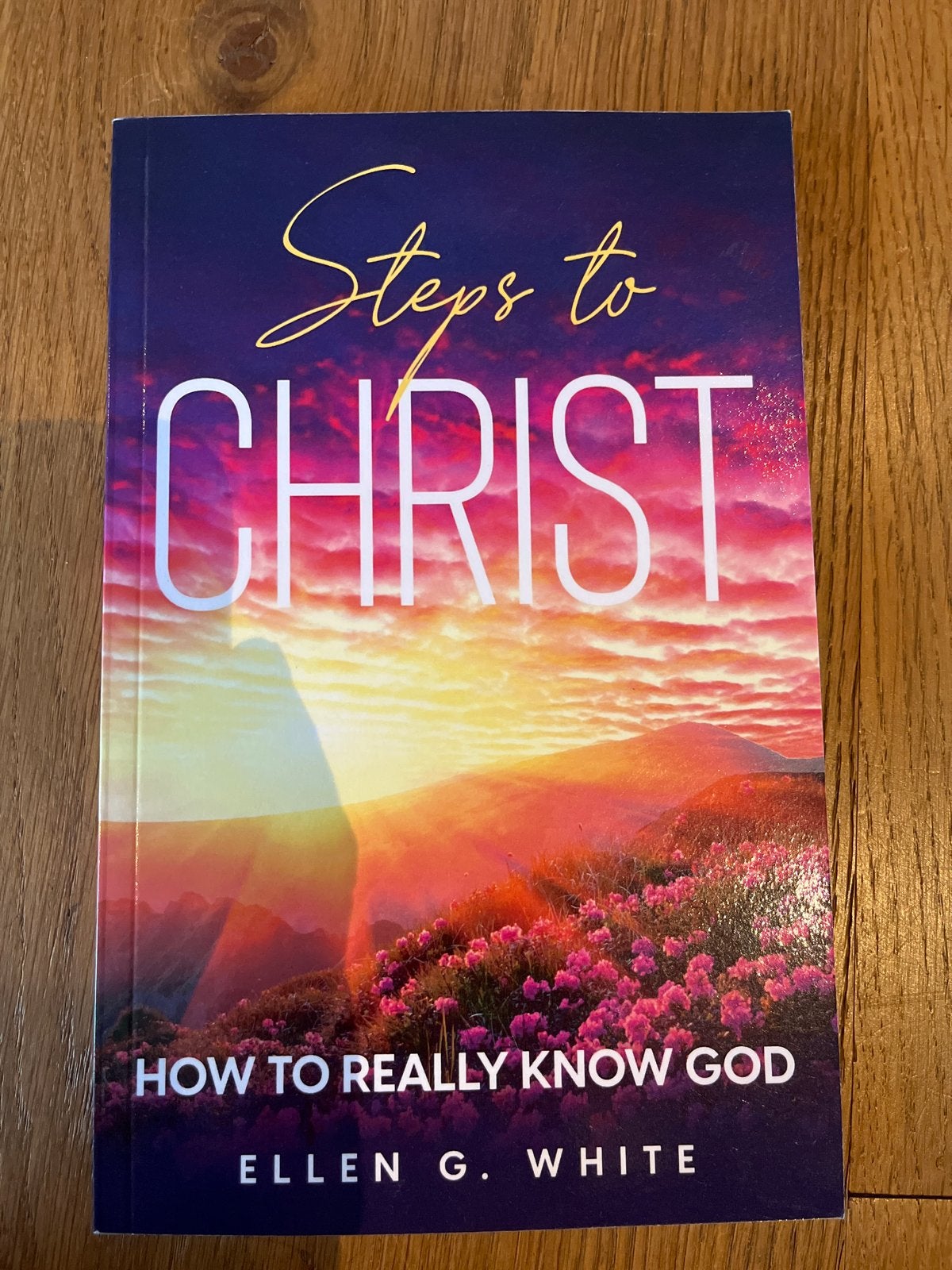 Steps to Christ: Hoe God echt te kennen - Ellen G. White, Boeken, Godsdienst en Theologie, Ophalen of Verzenden, Zo goed als nieuw