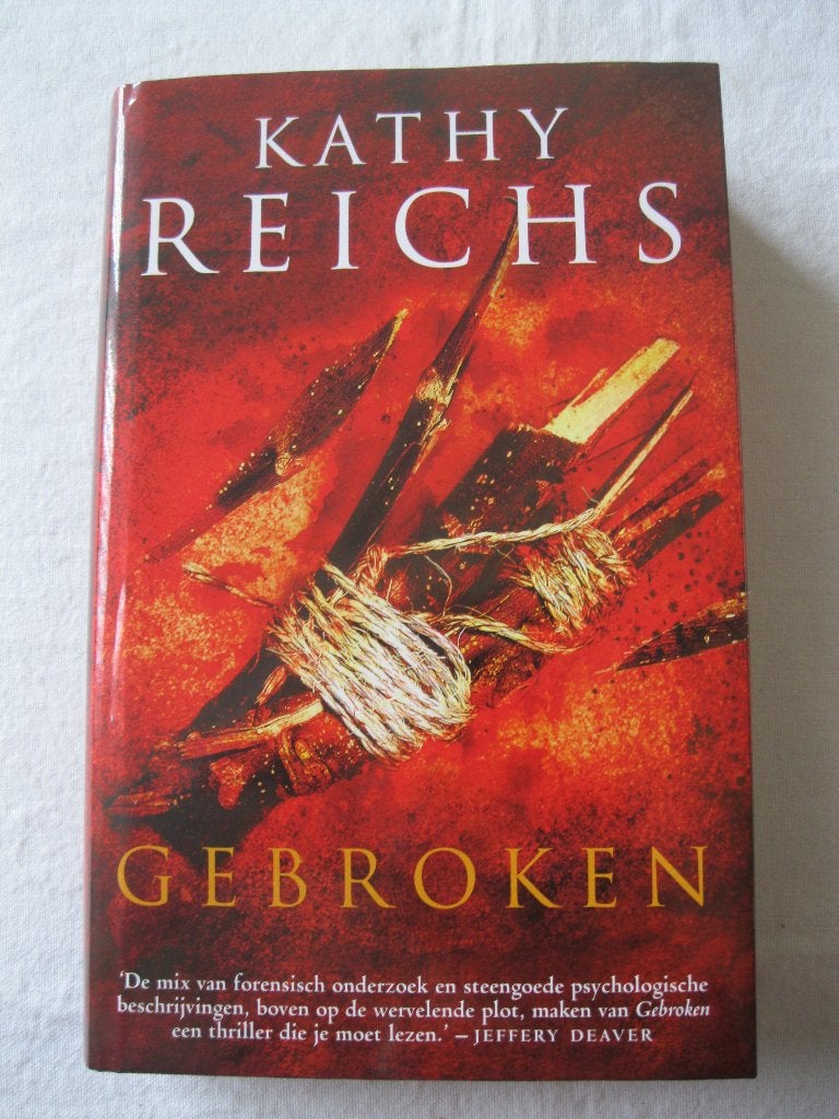 thriller: nieuw: Gebroken, Kathy Reichs, Ophalen of Verzenden, Nieuw, Kathy Reichs, Nederland