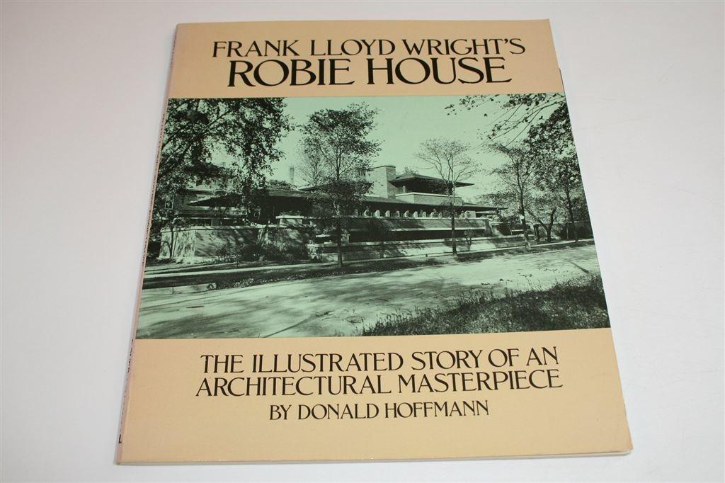 F.L. Wright's Robie House — Architectonisch Meesterwerk, Ophalen of Verzenden, Gelezen, Architecten