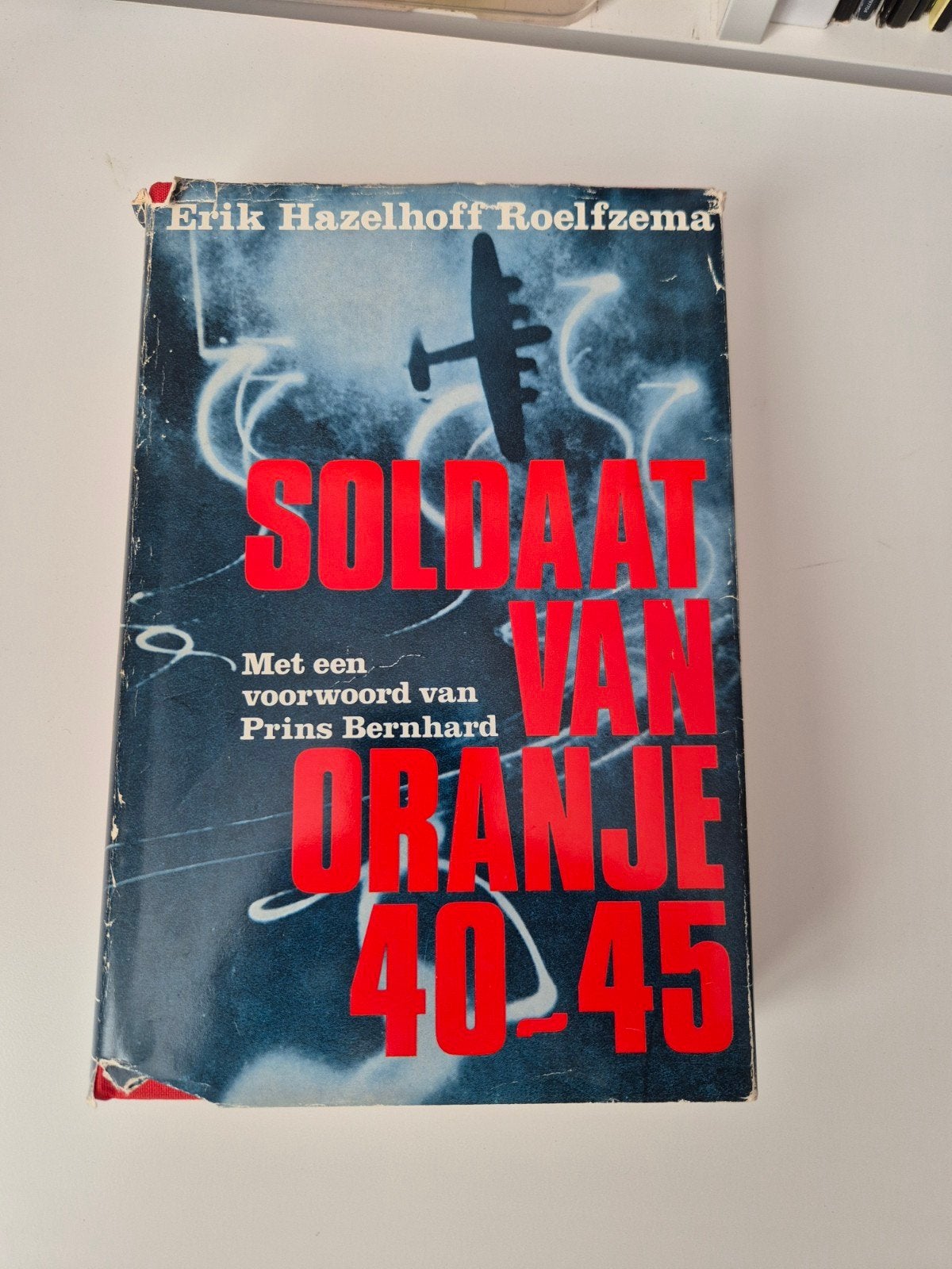 Soldaat van Oranje 40-45 - Erik Hazelhoff Roelfzema, Ophalen of Verzenden, 20e eeuw of later, Gelezen, Erik Hazelhoff Roelfzema