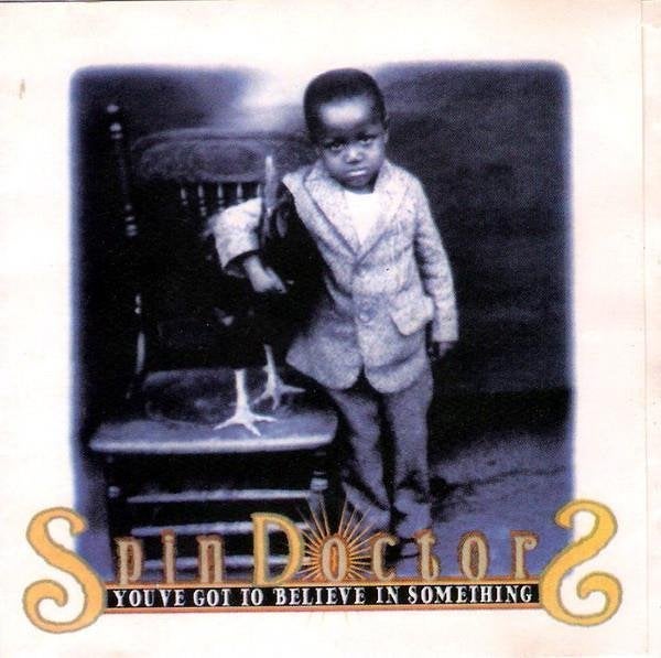 cd van Spin Doctors ‎– You\'ve Got To Believe In Something, Verzenden, Zo goed als nieuw