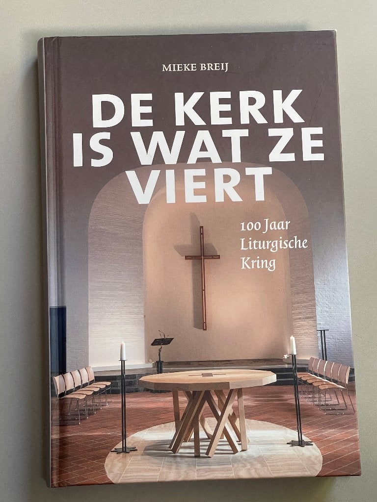 De kerk is wat ze viert. 100 jaar Liturgische Kring.  Nieuw, Ophalen of Verzenden, Nieuw, Christendom | Katholiek