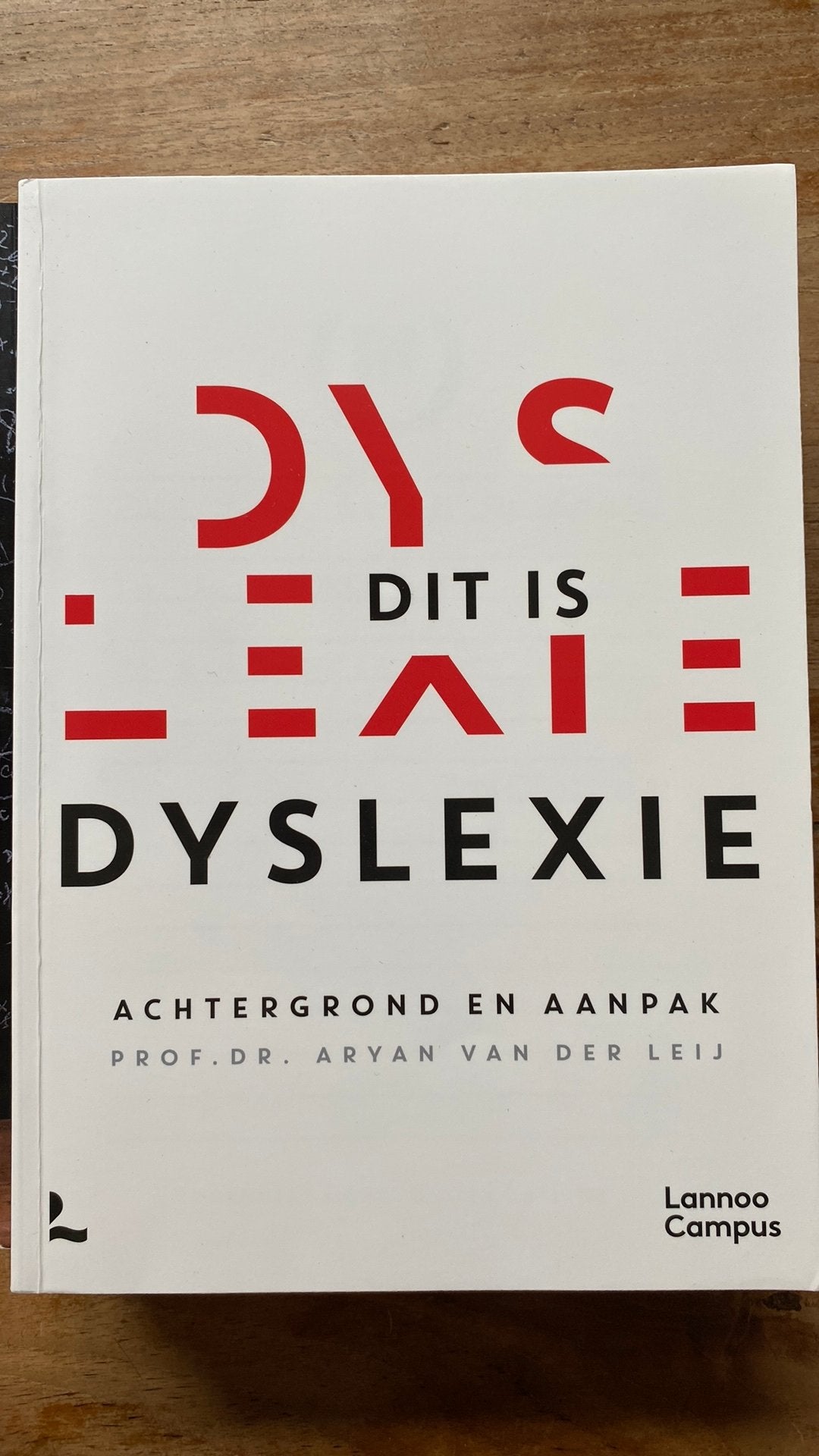 Dit is dyslexie - achtergrond en aanpak, Ophalen of Verzenden, Nieuw, HBO, Aryan van der Leij