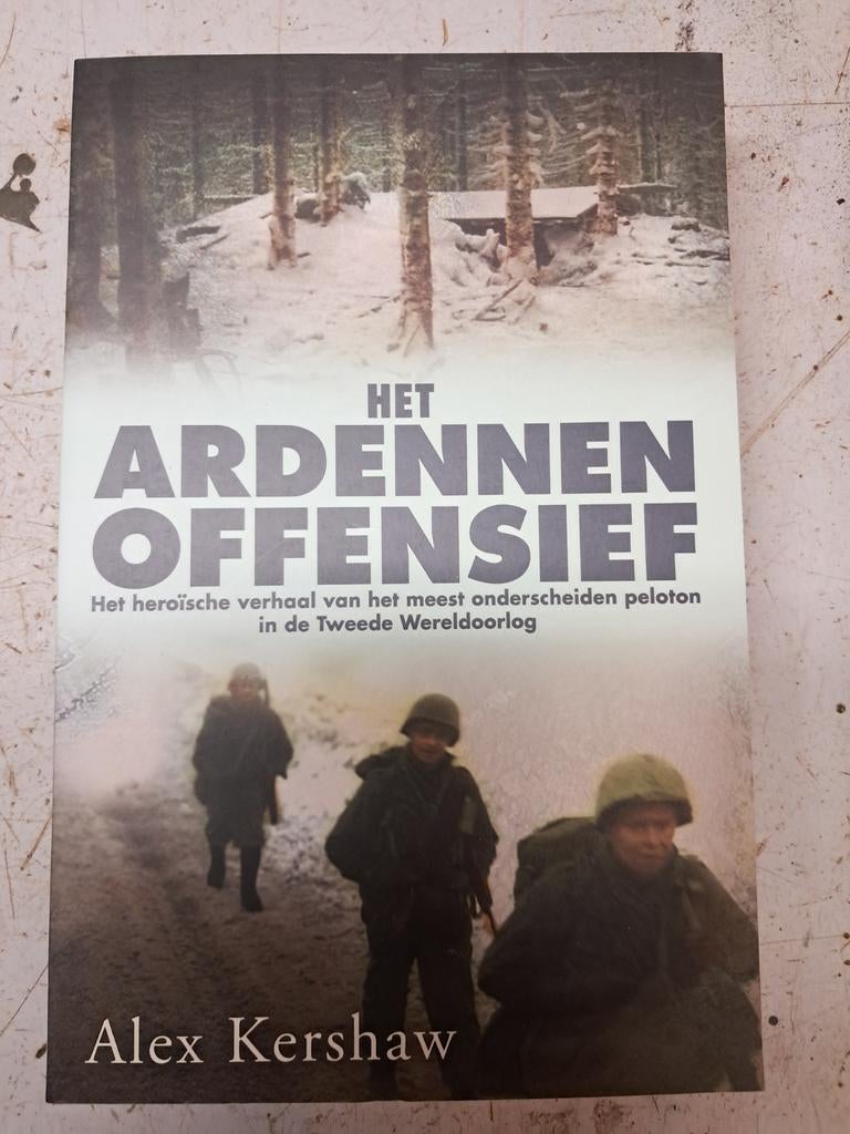 Het Ardennenoffensief - Alex Kershaw WOII Geschiedenis, Tweede Wereldoorlog, Ophalen of Verzenden, Algemeen, Alex Kershaw