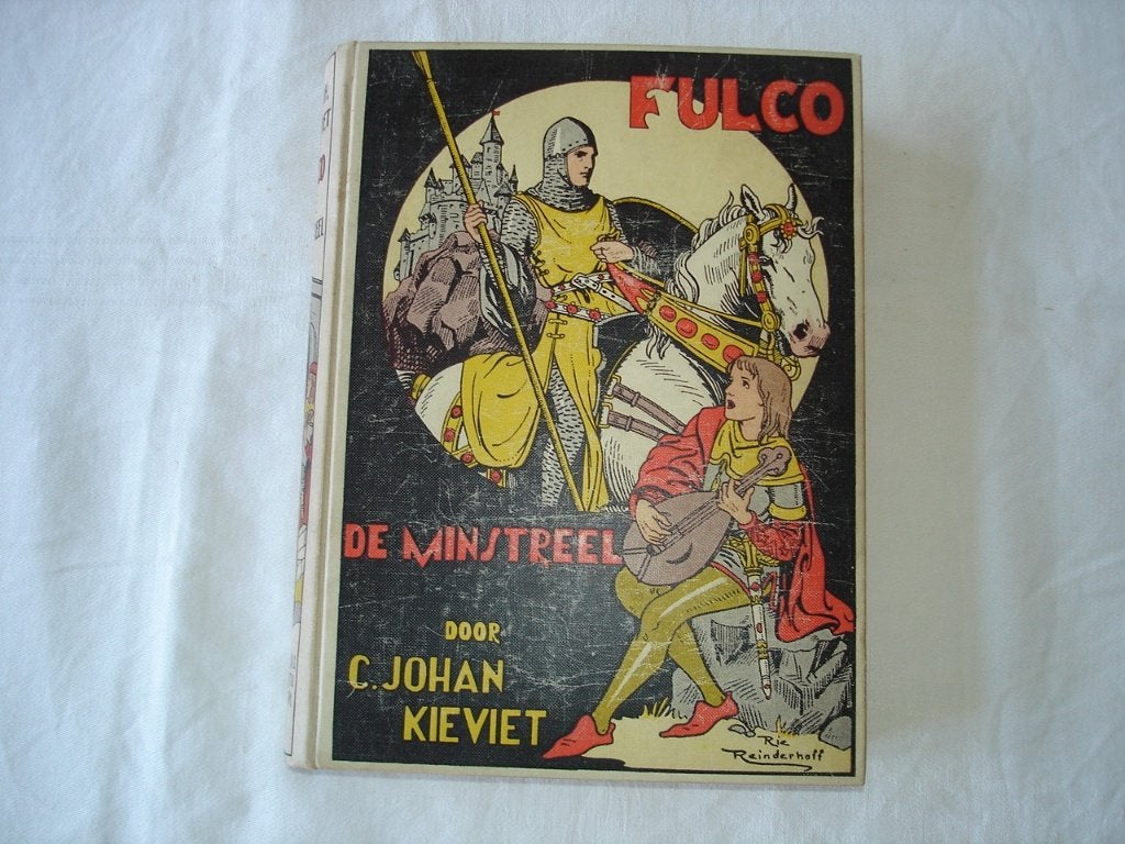 Fulco de minstreel C.Johan  Kieviet circa 1925, Ophalen of Verzenden, Gelezen, C. Johan Kieviet