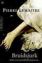 Pierre lemaitre: bruidsjurk, Ophalen of Verzenden, Gelezen