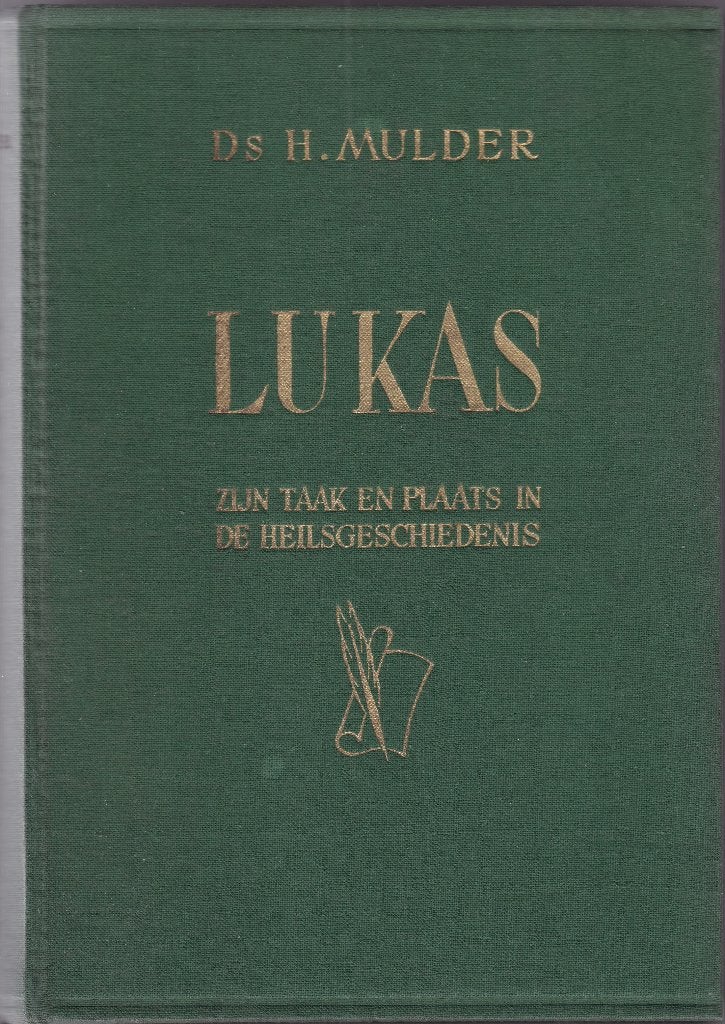 Mulder, ds.H.- LUKAS, taak en plaats in de heilsgeschiedenis, Ophalen of Verzenden, Gelezen, Mulder, ds.H., Christendom | Protestants